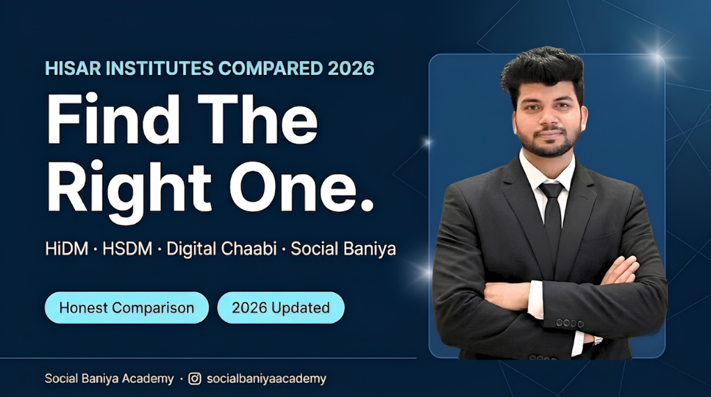 Top Digital Marketing Institutes in Hisar (2026) — Honest Comparison